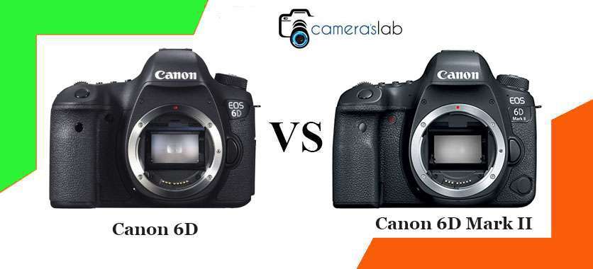 Canon 6D vs 6D Mark II